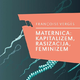 #recenzija Françoise Vergès: tri naloge feminizma