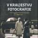 V kraljestvu fotografije
