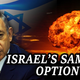 Samsonova doktrina: Jedrsko uničenje sveta, zadnja priložnost za rešitev Izraela?
