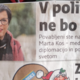 Če Kosovi tudi tokrat ne uspe v visoki politiki, so ji vrata na RTV-ju zagotovo še vedno odprta