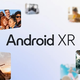Android XR: Googlova AI-podprta platforma za navidezno resničnost