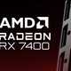AMD Radeon RX 7400: Nova grafična kartica za 1080p igričarje
