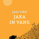 Jani Virk: Jaka in Vane