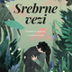 Kaja Bucik Vavpetič: Srebrne vezi