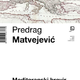 Predrag Matvejević: Mediteranski brevir